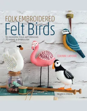 Folk Embroidered Felt Birds Book, Corinne Lapierre